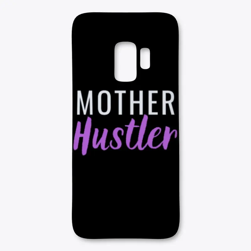 Mother Hustler