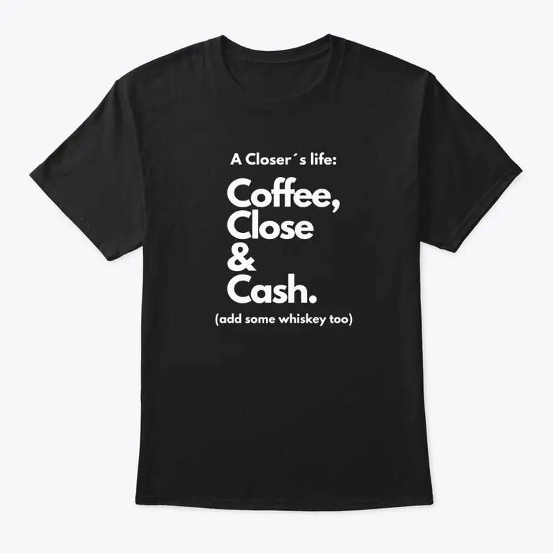 Coffee, Close and Cash