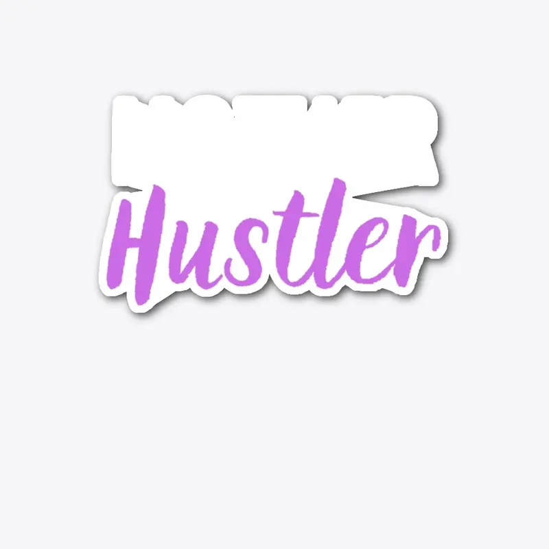 Mother Hustler