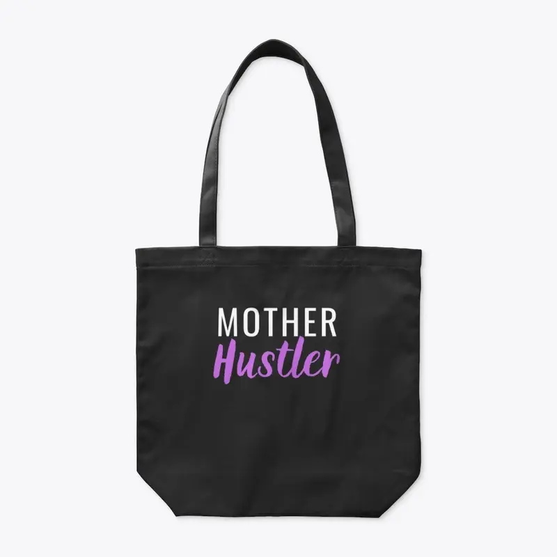 Mother Hustler